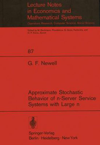 Cover image for Approximate Stochastic Behavior of n-Server Service Systems with Large n