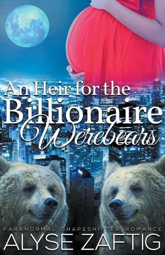 Cover image for An Heir for the Billionaire Werebears