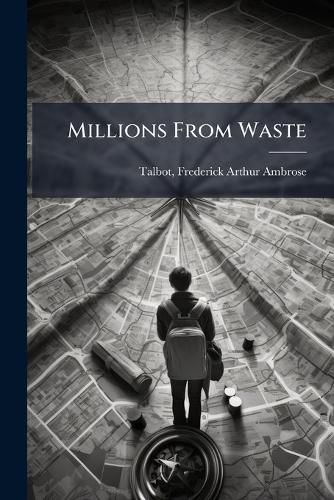Cover image for Millions from Waste
