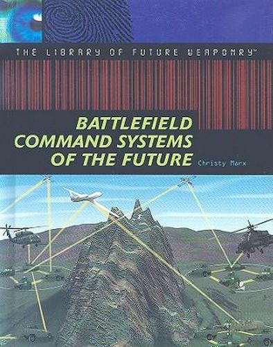 Cover image for Battlefield Command Systems of the Future