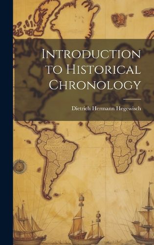 Cover image for Introduction to Historical Chronology