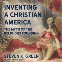 Cover image for Inventing a Christian America