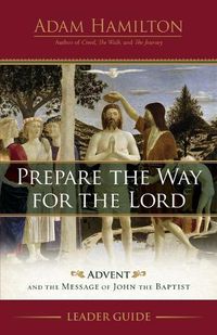 Cover image for Prepare the Way for the Lord Leader Guide