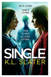 Cover image for Single: A totally gripping psychological thriller full of twists