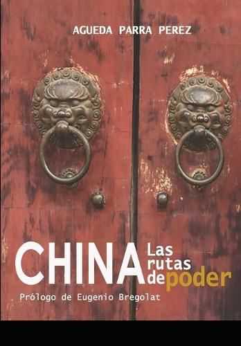 Cover image for China, las rutas de poder