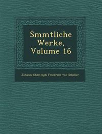 Cover image for S Mmtliche Werke, Volume 16