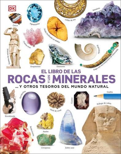 Cover image for El libro de las rocas y los minerales: ...y otros tesoros del mundo natural