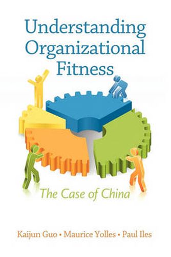 Cover image for Understanding Organizational Fitness: The Case of China