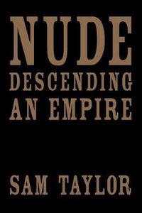 Cover image for Nude Descending an Empire