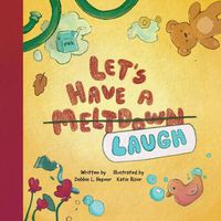 Cover image for Let's have a Meltdown/ Laugh