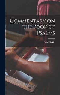 Cover image for Commentary on the Book of Psalms
