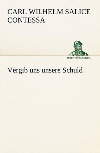 Cover image for Vergib Uns Unsere Schuld