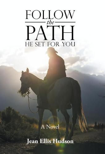 Cover image for Follow the Path He Set For You