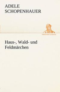 Cover image for Haus-, Wald- Und Feldmarchen