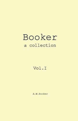 Cover image for Booker a collection