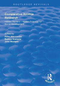 Cover image for Comparative Anomie Research: Hidden barriers - hidden potential for social development