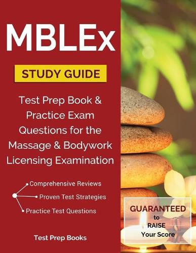 Cover image for MBLEx Study Guide: Test Prep Book & Practice Exam Questions for the Massage and Bodywork Licensing Examination