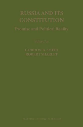 Cover image for Russia and its Constitution: Promise and Political Reality