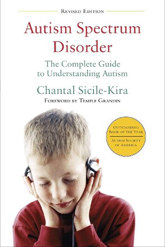 Cover image for Autism Spectrum Disorder (revised): The Complete Guide to Understanding Autism