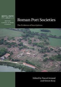 Cover image for Roman Port Societies: The Evidence of Inscriptions