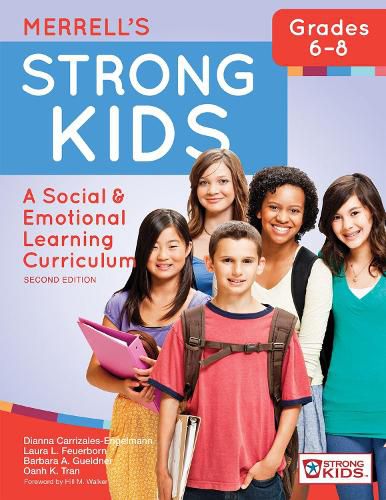 Cover image for Merrell's Strong Kids (TM) - Grades 6-8: A Social and Emotional Learning Curriculum