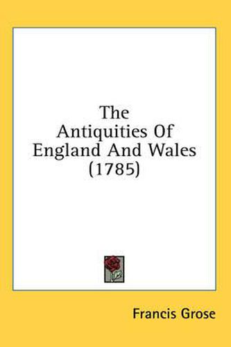 Cover image for The Antiquities of England and Wales (1785)