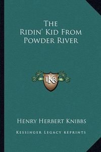 Cover image for The Ridin' Kid from Powder River