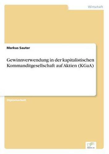 Cover image for Gewinnverwendung in der kapitalistischen Kommanditgesellschaft auf Aktien (KGaA)