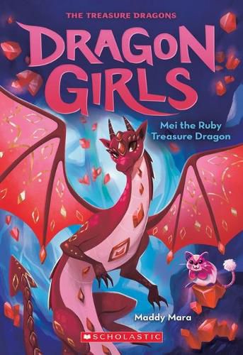 Cover image for Mei the Ruby Treasure Dragon (Dragon Girls, Book 4)