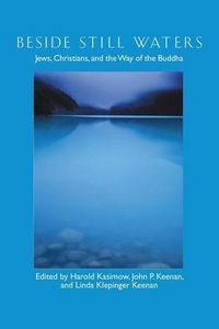 Cover image for Beside Still Waters: Jews, Christians and the Way of the Buddha