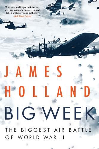 Cover image for Big Week: The Biggest Air Battle of World War II