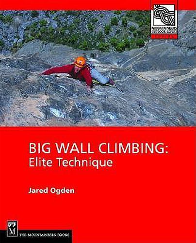 Cover image for Big Wall Climbing: Elite Technique