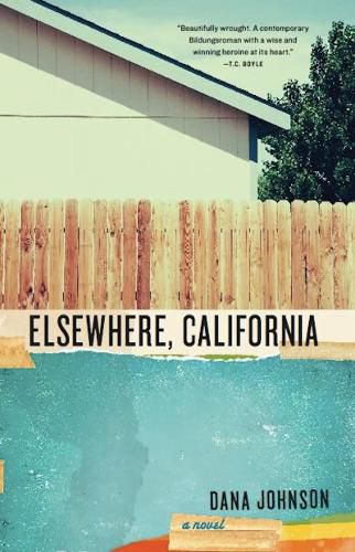 Cover image for Elsewhere, California: A Novel