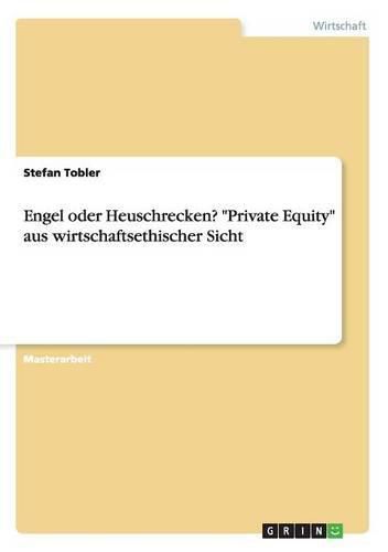 Cover image for Engel oder Heuschrecken? Private Equity aus wirtschaftsethischer Sicht