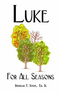 Cover image for Luke for All Seasons