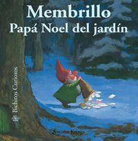 Cover image for Membrillo: Papa Noel del Jardin