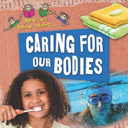 Cover image for Caring for Our Bodies