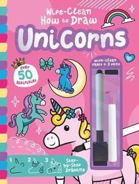 Cover image for Wipe-Clean How to Draw Unicorns