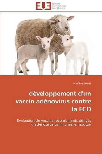 Cover image for D veloppement d'Un Vaccin Ad novirus Contre La FCO