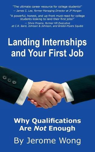 Cover image for Landing Internships and Your First Job: Why Qualifications Are Not Enough