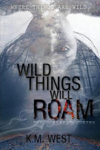 Cover image for Wild Things Will Roam