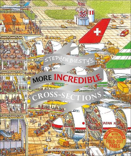 Cover image for Stephen Biesty's More Incredible Cross-sections