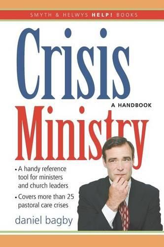 Cover image for Help! Crisis Ministry: A Handbook