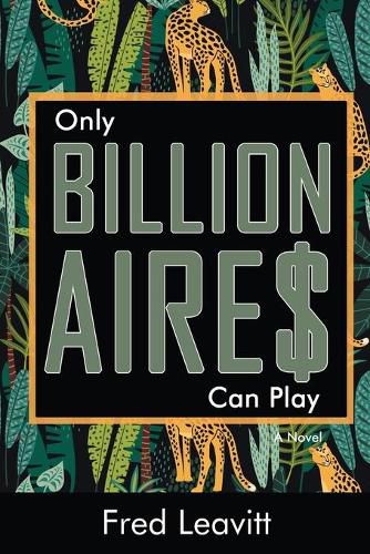 Cover image for Only Billionaires Can Play