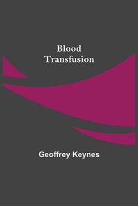 Cover image for Blood Transfusion