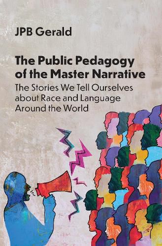 Cover image for The Public Pedagogy of the Master Narrative