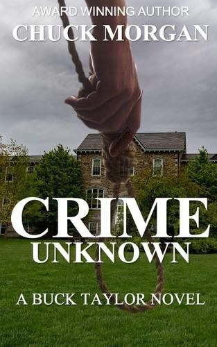 Cover image for Crime Unknown, A Buck Taylor Novel (Book7)