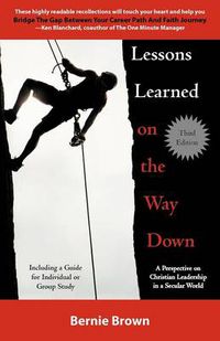 Cover image for Lessons Learned on the Way Down: A Perspective on Christian Leadership in a Secular World