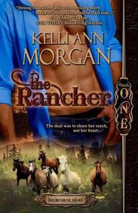 Cover image for The Rancher: Redbourne Series Book One - Cole's Story