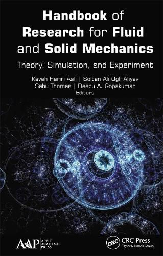 Cover image for Handbook of Research for Fluid and Solid Mechanics: Theory, Simulation, and Experiment